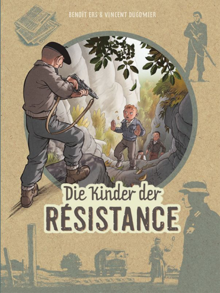 Die Kinder der Résistance 8: Kämpfen oder sterben